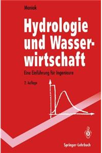 Hydrologie Und Wasserwirtschaft: Eine Einfahrung Fur Ingenieure (2. Aufl.)