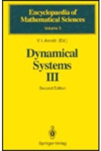 Dynamical Systems III: Mathematical Aspects of Classical and Celestial Mechanics