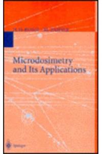 Microdosimetry and Its Applications