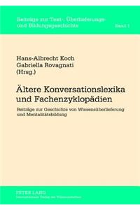 Aeltere Konversationslexika und Fachenzyklopaedien