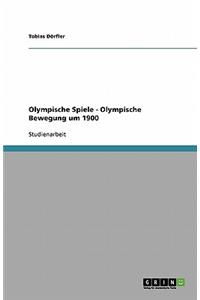 Olympische Spiele - Olympische Bewegung um 1900