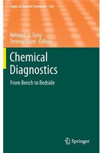 Chemical Diagnostics: From Bench to Bedside