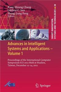 Advances in Intelligent Systems and Applications - Volume 1