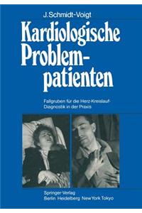 Kardiologische Problempatienten