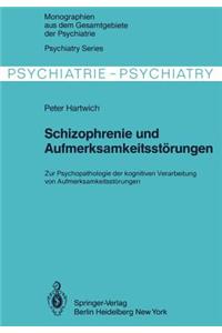 Schizophrenie Und Aufmerksamkeitsstörungen