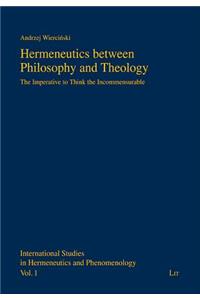Hermeneutics Between Philosophy and Theology, 1