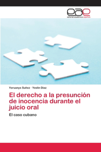 derecho a la presunción de inocencia durante el juicio oral