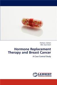 Hormone Replacement Therapy and Breast Cancer