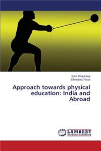Approach towards physical education