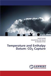 Temperature and Enthalpy Datum