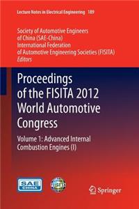 Proceedings of the FISITA 2012 World Automotive Congress, Volume 1