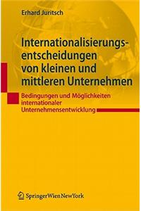 Internationalisierungsentscheidungen Von Kleinen Und Mittleren Unternehmen