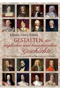Gestalten der englischen und hannoverschen Geschichte