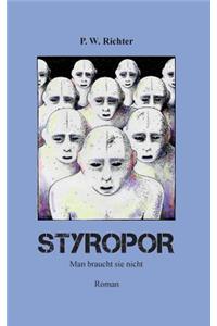 Styropor: Man braucht sie nicht