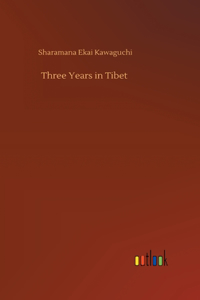 Three Years in Tibet