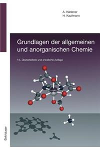 Grundlagen Der Allgemeinen Und Anorganischen Chemie