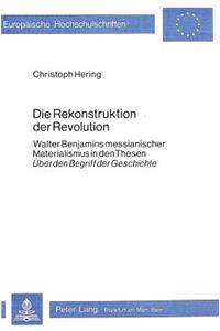 Die Rekonstruktion Der Revolution