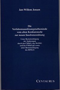 Die Verfahrensauslösungstatbestände vom alten Konkursrecht zur neuen Insolvenzordnung