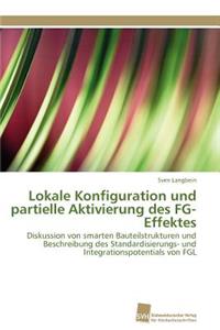 Lokale Konfiguration und partielle Aktivierung des FG-Effektes