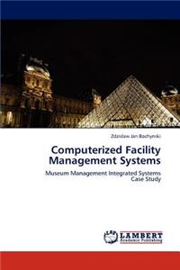 Computerized Facility Management Systems