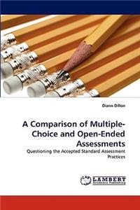 Comparison of Multiple-Choice and Open-Ended Assessments