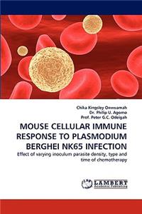 Mouse Cellular Immune Response to Plasmodium Berghei Nk65 Infection