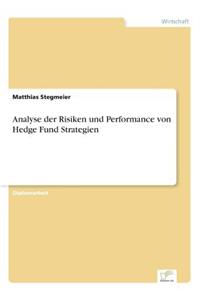 Analyse der Risiken und Performance von Hedge Fund Strategien