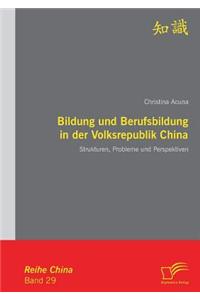 Bildung und Berufsbildung in der Volksrepublik China