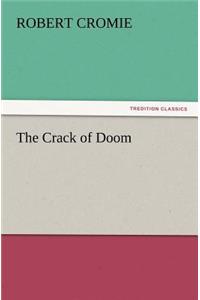 The Crack of Doom