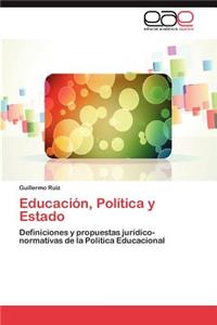 Educación, Política y Estado