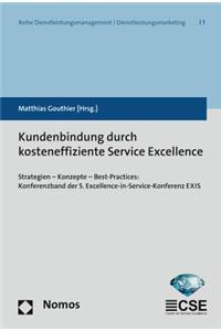 Kundenbindung Durch Kosteneffiziente Service Excellence