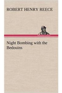 Night Bombing with the Bedouins