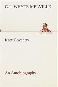 Kate Coventry An Autobiography