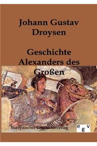 Geschichte Alexanders des Großen