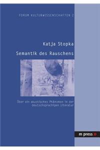 Semantik Des Rauschens