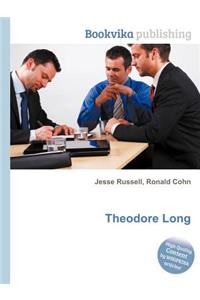 Theodore Long