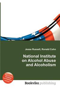 National Institute on Alcohol Abuse and Alcoholism