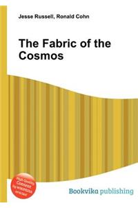 The Fabric of the Cosmos