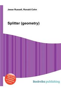 Splitter (Geometry)