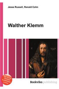 Walther Klemm