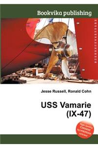 USS Vamarie (IX-47)