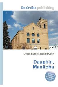 Dauphin, Manitoba