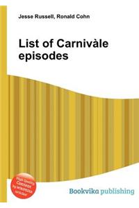 List of Carnivale Episodes