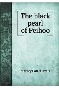 The Black Pearl of Peihoo