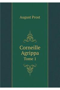 Corneille Agrippa Tome 1