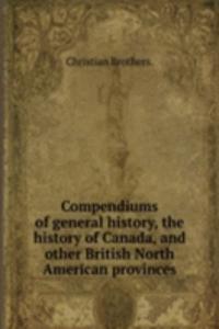 Compendiums of general history, the history of Canada