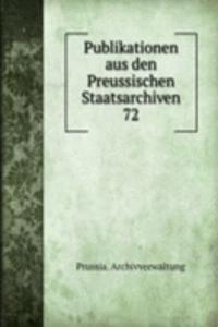 Publikationen aus den Preussischen Staatsarchiven