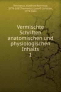 Vermischte Schriften anatomischen und physiologischen Inhalts