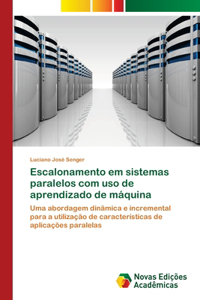 Escalonamento em sistemas paralelos com uso de aprendizado de máquina
