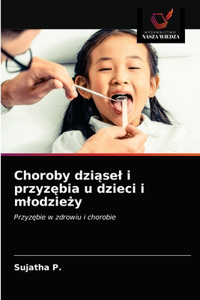Choroby dziąsel i przyzębia u dzieci i mlodzieży